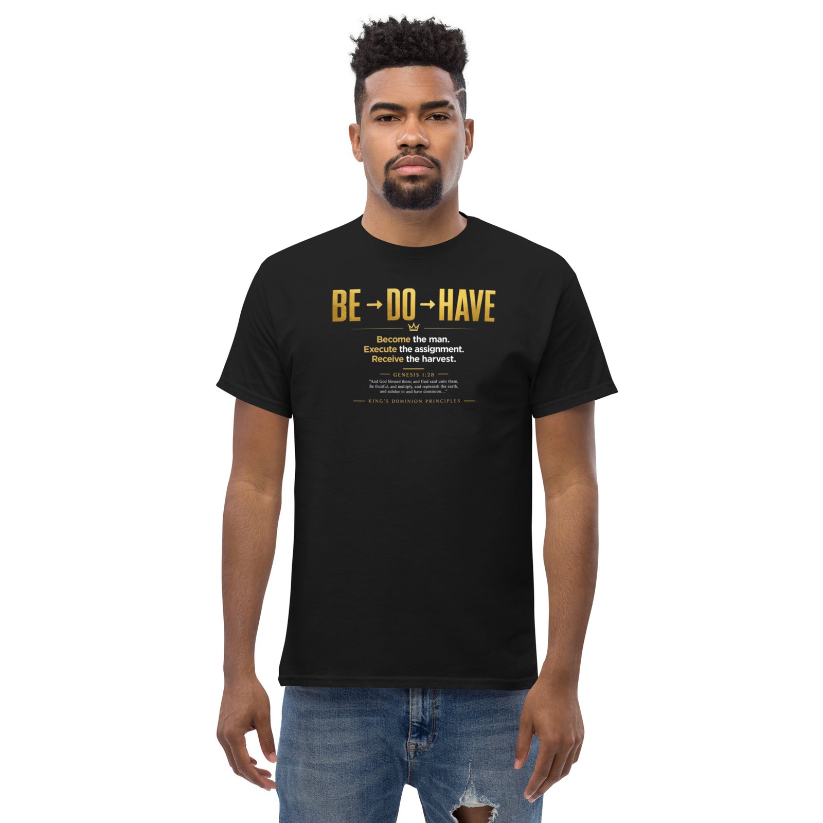 be → do → have — kingdom principles tee be → do → have — kingdom principles tee