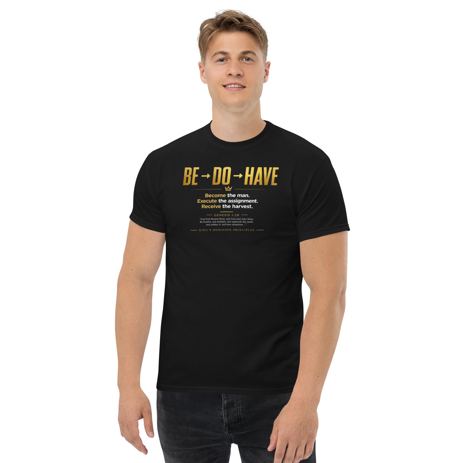 be → do → have — kingdom principles tee be → do → have — kingdom principles tee