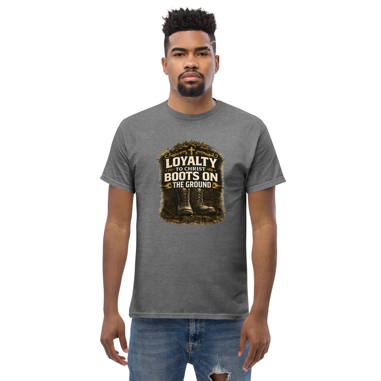 loyalty to christ — boots on the ground tee loyalty to christ — boots on the ground tee