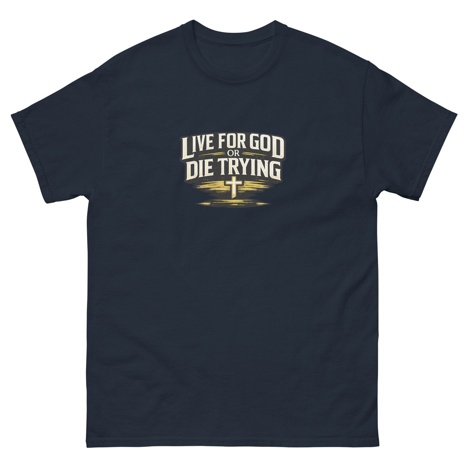 Powerful Live for God or Die Trying Christian Premium Faith Tee Powerful live for God or Die Trying Christian Premium Faith Tee