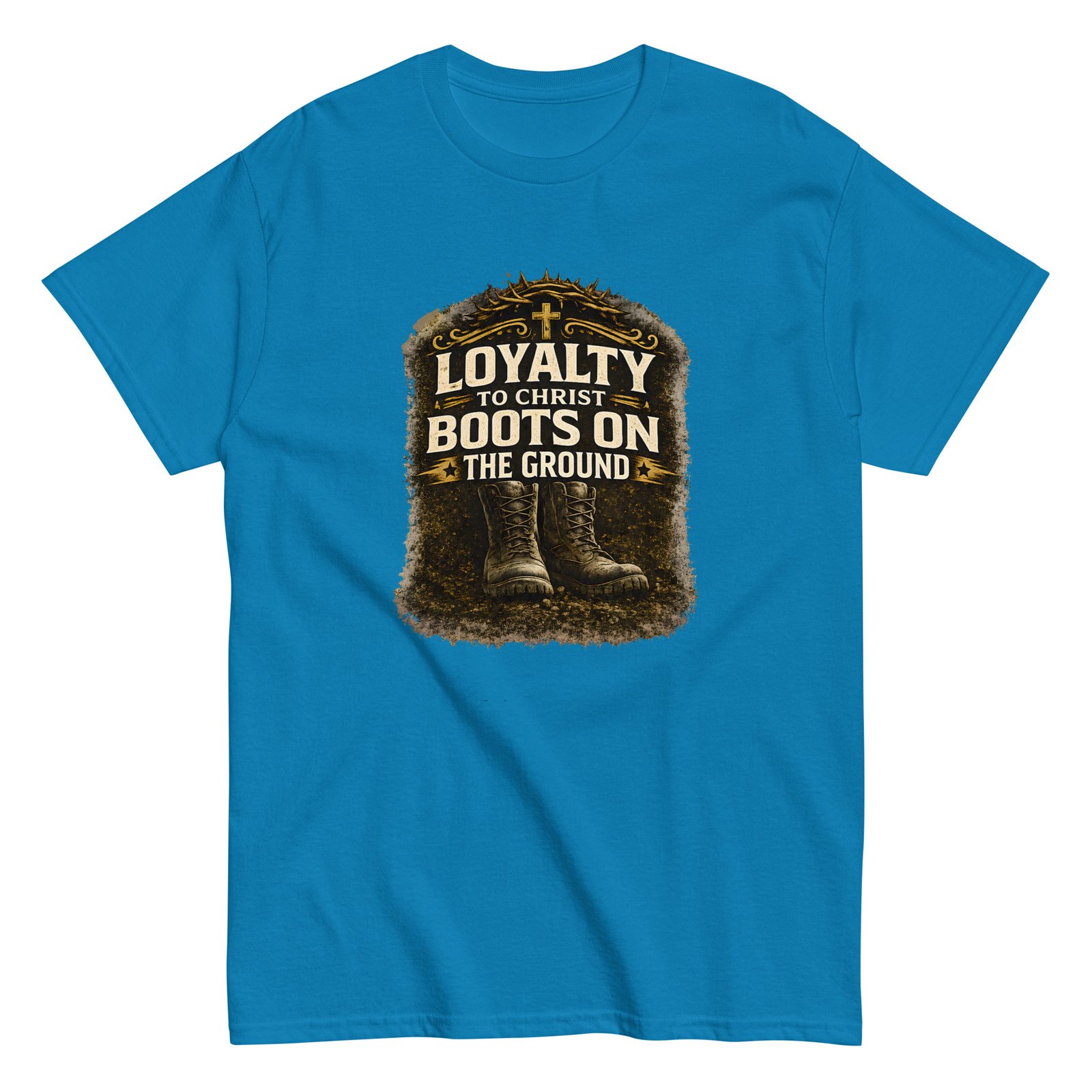 loyalty to christ — boots on the ground tee loyalty to christ — boots on the ground tee