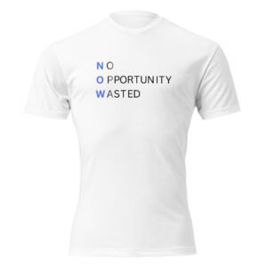 Powerful NOW™ Blue Collection Tee featuring No Opportunity Wasted design