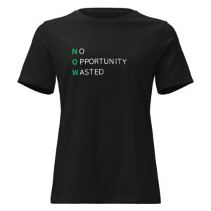 Powerful NOW Green women's Christian tee featuring the No Opportunity Wasted design