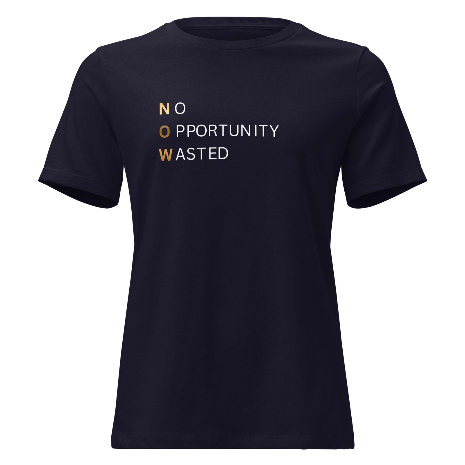 Powerful NOW Gold Women's Christian Tee Powerful NOW Gold women's Christian tee featuring the No Opportunity Wasted design