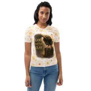 Powerful God Is the Potter I Am the Clay Women's Christian Faith T-Shirt inspired by Isaiah 64:8
