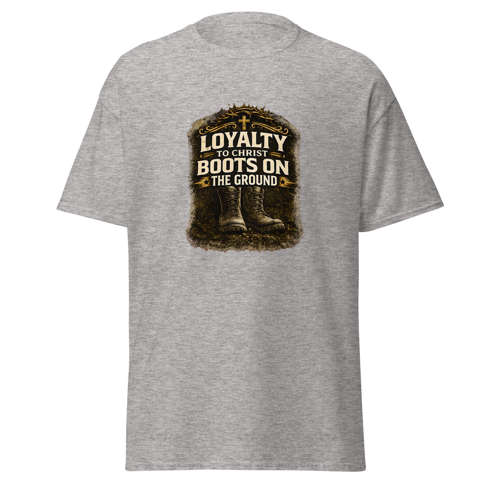 loyalty to christ — boots on the ground tee loyalty to christ — boots on the ground tee