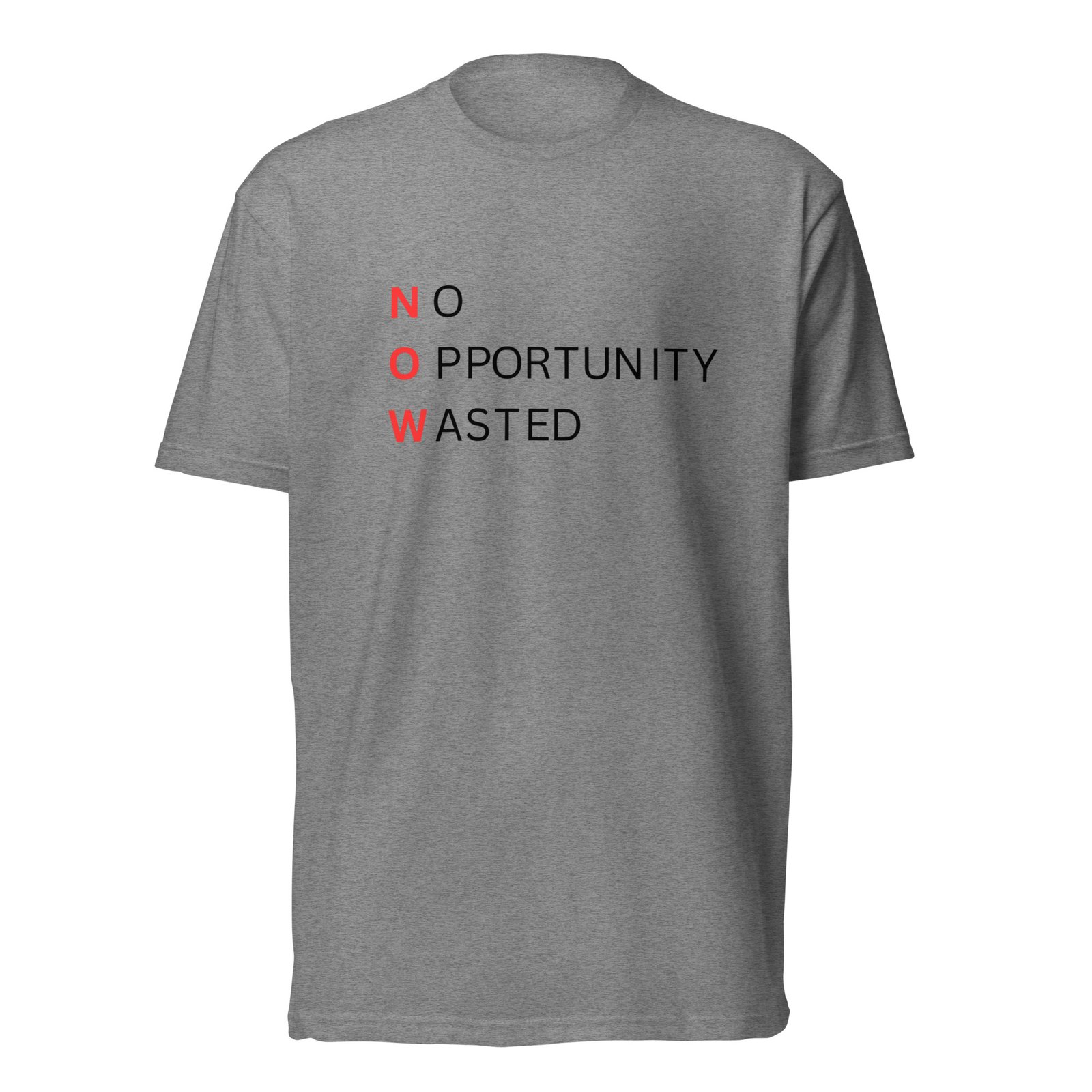 now™ red black | no opportunity wasted — premium front tee now™ red black | no opportunity wasted — premium front tee